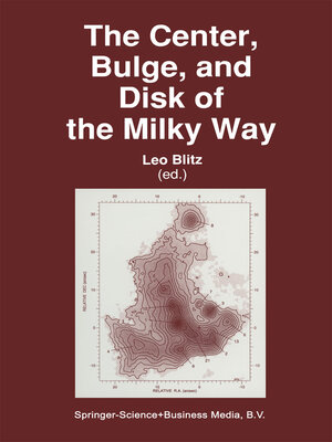 cover image of The Center, Bulge, and Disk of the Milky Way